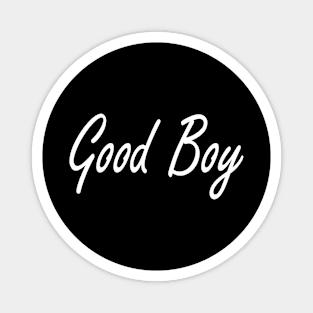 Good boy design Magnet